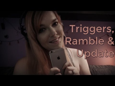 ☆★ASMR★☆ Triggers, Ramble & Update + Tad Report #13
