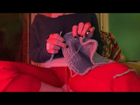 ASMR crochet and chit chat with rambles and if you skip to the end, some whispery whispers