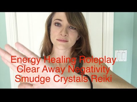 ASMR Energy Clearing Reiki Crystals Smudging