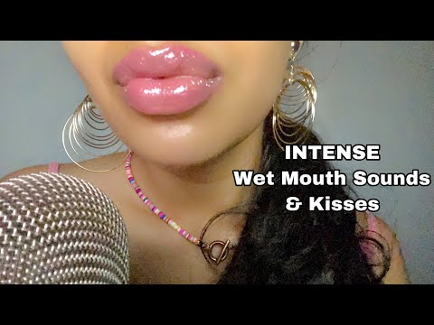 ASMR~ INTENSE Wet Mouth Sounds + Kisses (Brain Tingling)