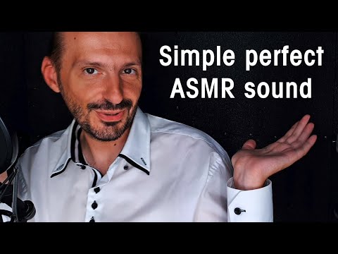 My simple perfect sound (ASMR)