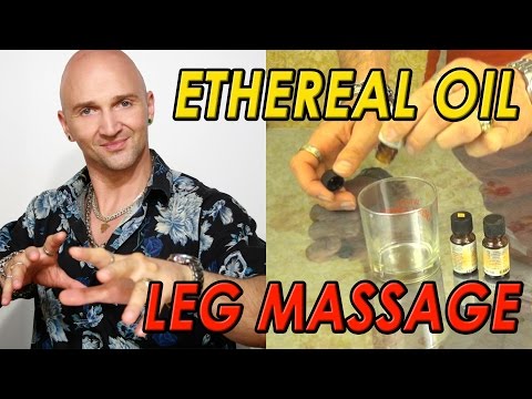 Relaxing Leg Massage with Ethereal Oil