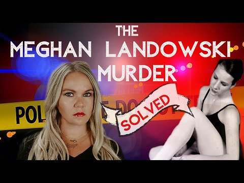 The Meghan Landowski Case | You Will Never Guess Who Did It | ASMR True Crime | Solved