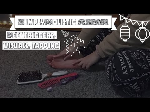 ASMR-Feet triggers, visuals, and tapping