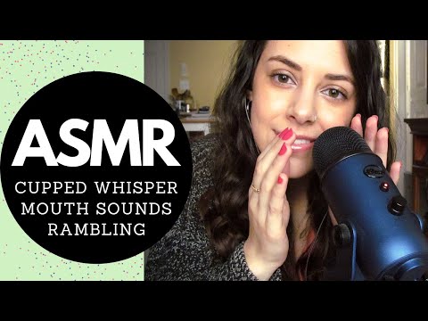 ASMR | Rambling in a Cupped Whisper