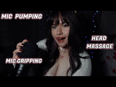 𝓐𝓢𝓜𝓡  MIC PUMPING & SWIRLING, HEAD MASSAGE, MIC GRIPPING, SCRATCHING (Fast & Aggressive to Slow)