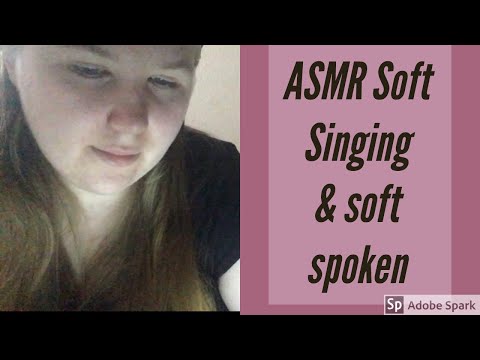 ASMR Soft singing (BADLY XD)