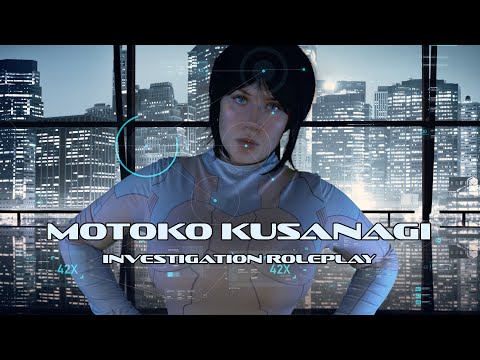 ASMR | Motoko Kusanagi Investigation Role-Play 🤖