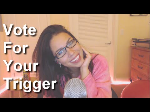 ASMR 10 Triggers + Poll (Vote for your Favorite)