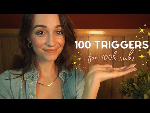 ASMR | 100 Triggers for Sleep & Relaxation ✨100k Subs Special✨