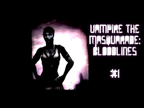 ***ASMR*** Vampire the Masquerade: Bloodlines Let's Play #1 - Wobbly wires!