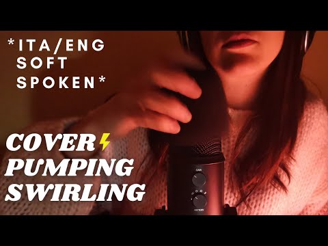 ASMR - FAST and AGGRESSIVE MIC COVER PUMPING, SWIRLING, Rubbing with ITA/ENG Soft Spoken 😍 V2