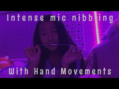 [ASMR] Mic Nibbling & Hand Movements (Intense Mouth Sounds)