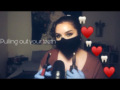ASMR PULLING OUT YOUR TEETH 🦷🤍🦷🤍 (personal attention)