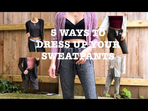 5 Cute and Easy Ways to Dress Up Your Sweatpants!