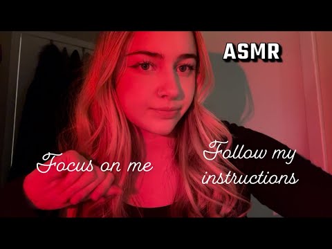 ASMR Focus on me and Follow my instructions! (fast and aggressive, hand movements, visual triggers)