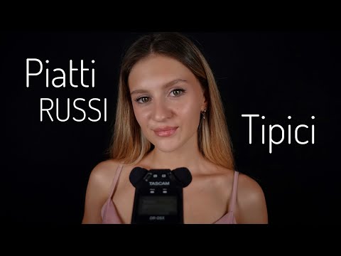 ASMR Curiosità sulla Russia 🇷🇺 Piatti Russi Tipici 🍲 Italian Whispering 🇮🇹