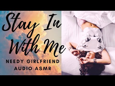 Needy Girlfriend AUDIO ASMR | DO YOU HAVE TO GO TO WORK? | Cute and Cuddly 💗 Softly Spoken Roleplay