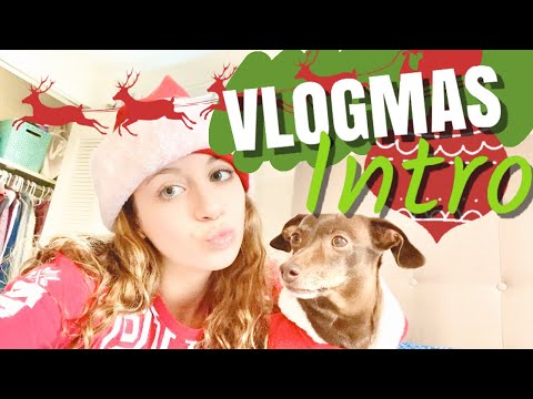 VLOGMAS intro behind the scenes + reveal