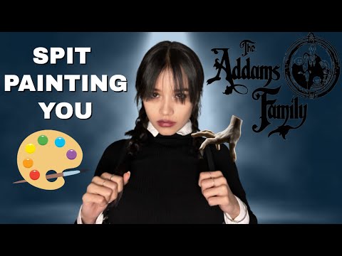 The Addams Family's Wednesday Spit Paints You (R0LE PLAY)