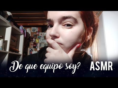 De que equipo soy? - ASMR Español