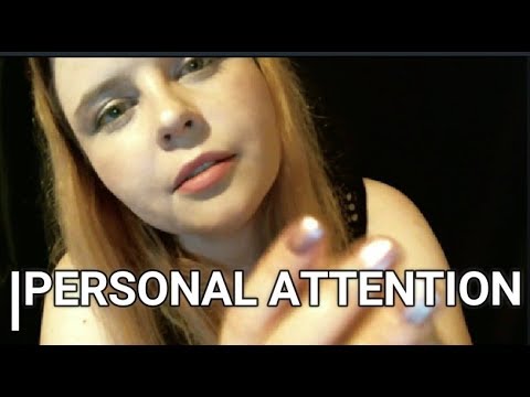 [ASMR] Personal Attention (Softly Spoken w/ some whispering)