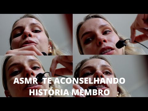 ASMR TE ACONSELHANDO HISTORIA MEMBROS - Bruna ASMR