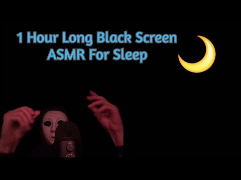 1 HOUR LONG BLACK SCREEN ASMR FOR SLEEP (NO TALKING, MOUTH SOUNDS, MIC BRUSHING, ETC) - BLIND ASMR