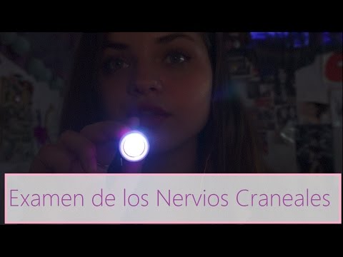 ASMR Español  Argentina -  Examen de los nervios craneales 1