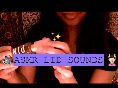 ASMR AGGRESSIVE LID SOUNDS