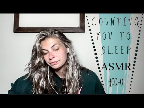 ASMR| Slowly Counting You To Sleep From 100-0
