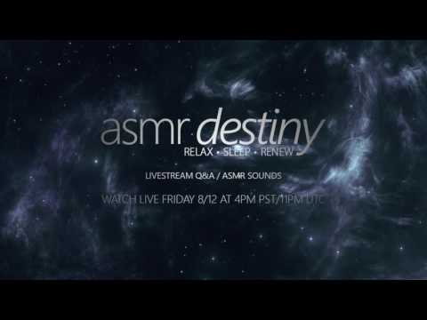 ASMR Destiny LIVE Q&A & ASMR Sounds - 8/12 4PM PST/11PM GMT