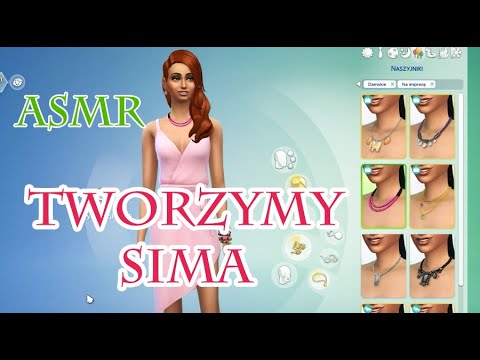 ASMR Sims 4 Tworzymy Sima PL