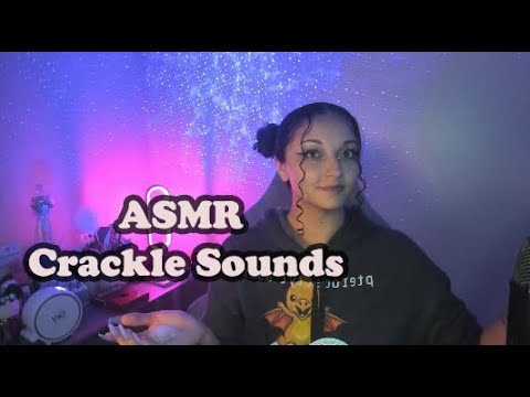 ASMR Crackle Sounds