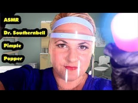 ASMR  Roleplay  Dr  Southernbell Pimple popper  Pop at the end