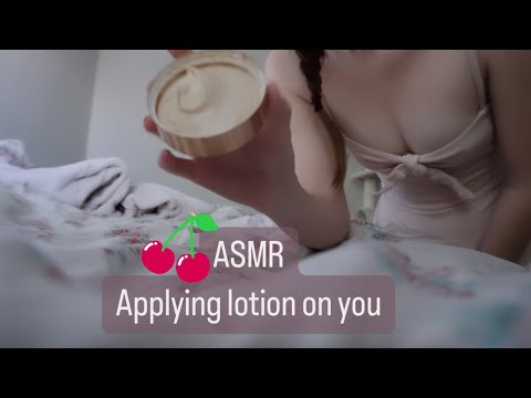 ASMR applying lotion on you💞