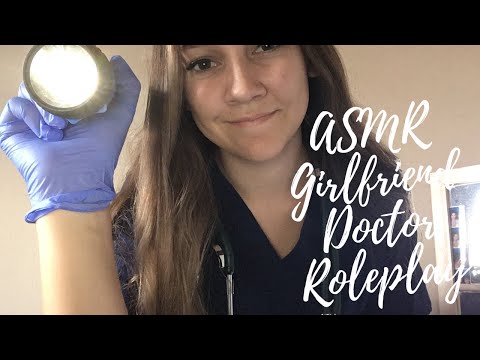 [ASMR] Girlfriend Doctor Roleplay (REQUEST) *Gloves, Flashlight, Clipboard, etc*