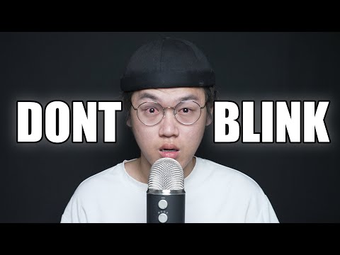 ASMR but every time you BLINK I disappear