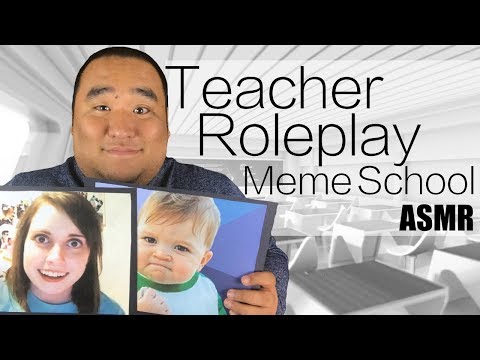 [ASMR] Welcome to Meme School | MattyTingles