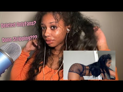 ASMR Ramble.. I Miss Stripping/Dancing +Why I Deleted OnlyFans (whisper)