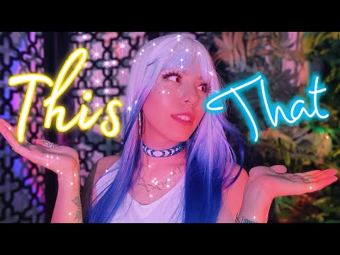 ASMR ~ This or That? 🤔❔ (Making Choices!)