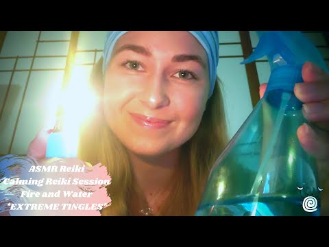 [ASMR] ~ Reiki | 💙"Calming Reiki Session"💙 | 🔥Fire and Water Elements🌊 | *EXTREME TINGLES*