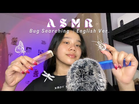 ASMR | Bug Searching | Eng. Version [ Slow & Fast ] 🐛🇵🇭