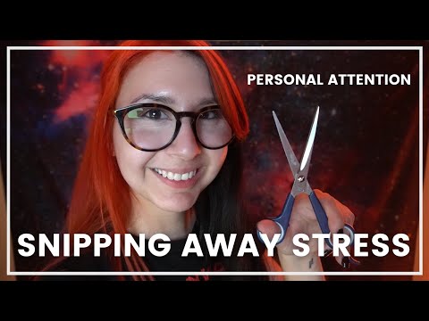 ASMR // ✂️ Personal attention snipping away your stress & anxiety