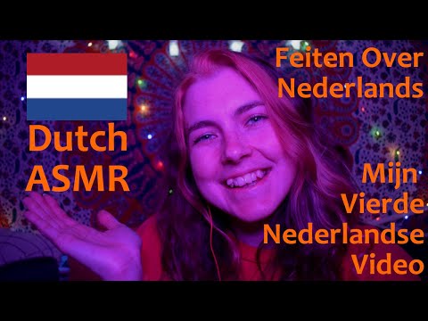 Dutch ASMR: Mijn Vierde Nederlandse Video! Feiten Over Nederlands 💕💕 [Hand Sounds, Mouth Sounds]