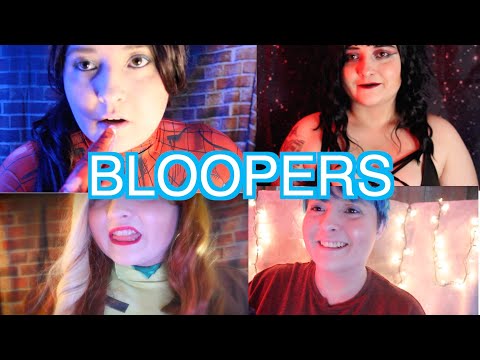 BLOOPERS || What Goes Up Must Come Down || Not ASMR