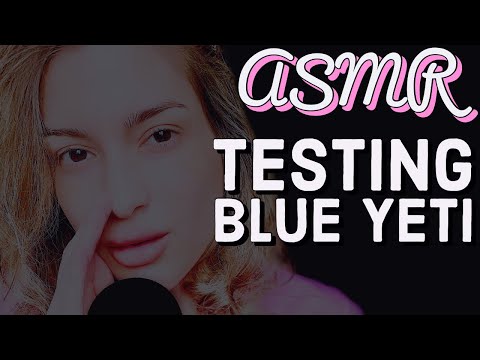 ASMR | TESTING MY BLUE YETI✨PREMIÈRE FOIS QUE J’UTILISE LE BLUE YETI✨