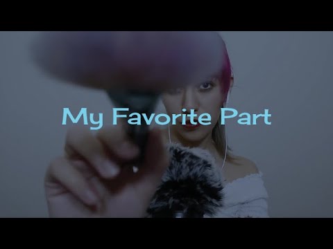 My Favorite Part - Mac Miller feat. Ariana Grande in ASMR