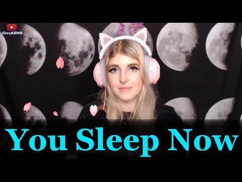 ASMR | You Sleep Now | Jinxy ASMR