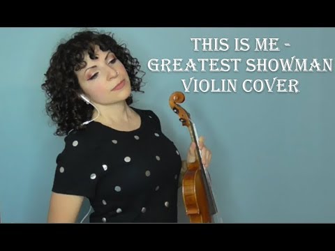 This Is Me - The Greatest Showman Violin Cover